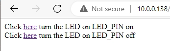 HTML page with two links that turn on or off the LED_PIN